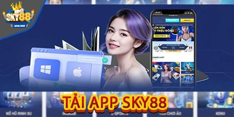 Hướng dẫn tải app SKY88